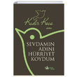 Sevdamn Adn Hrriyet Koydum Kadir Koca Kltr Ajans Yaynlar