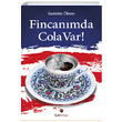 Fincanmda Cola Var Saadettin kten Tuti Kitap