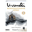 Konstantiniyye Oteli Zlf Livaneli nklap Kitabevi