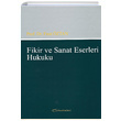 Fikir ve Sanat Eserleri Hukuku Frat ztan Turhan Kitabevi