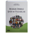 Bozkr Dereli air ve Yazarlar Ahmet resin Tebeir Yaynlar
