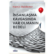 nsanlama Kavgasnda Var Olmann Bedeli Hamit Baldemir Favori Yaynlar