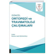 Gncel Ortopedi ve Travmatoloji almalar brahim Halil Rzvanolu Akademisyen Kitabevi