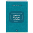 slam Dncesinde Hikmet Kelam ve rfan likisi amil al Fecr Yaynlar