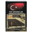 Bir Zamanlar Gneydouda 85liler Erkan Atlhan Gece Kitapl