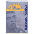 Bırak Eşkiya Bellesinler Haluk Kırcı Tulpar Yayıncılık