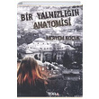 Bir Yalnzln Anatomisi Meryem Kouk Tura Yaynclk