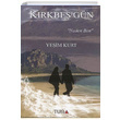 Krkbe Gn Neden Ben Yeim Kurt Tura Yaynclk