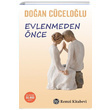 Evlenmeden nce Doan Ccelolu Remzi Kitabevi