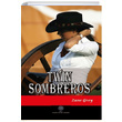 Twin Sombreros Zane Grey Platanus Publishing