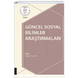 Gncel Sosyal Bilimler Aratrmalar Sadk Erol Er Akademisyen Kitabevi