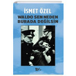 Waldo Sen Neden Burada Deilsin smet zel Tiyo Yaynevi