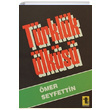 Trklk lks mer Seyfettin Toker Yaynlar