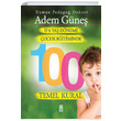 0 6 Ya ocuk Eitiminde 100 Temel Kural Adem Gne Tima Yaynlar