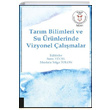 Tarm Bilimleri ve Su rnlerinde Vizyonel almalar Akademisyen Kitabevi