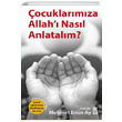 ocuklarmza Allah Nasl Anlatalm Mehmet Emin Ay Tima Yaynlar
