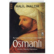 Kurulu ve mparatorluk Srecinde Osmanl Halil nalck Tima Yaynlar