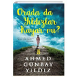 Orada da Yldzlar Kayar m Ahmed Gnbay Yldz Tima Yaynlar