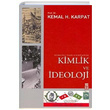 Osmanldan Gnmze Kimlik ve deoloji Kemal H. Karpat Tima Yaynlar
