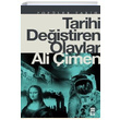 Tarihi Deitiren Olaylar Ali imen Tima Yaynlar