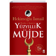 Yzyllk Mjde Hutbei amiye Hekimolu smail Tima Yaynlar