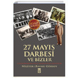 27 Mays Darbesi ve Bizler Nilfer Bayar Grsoy Tima Yaynlar