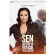 Sen Gittin Ya Ben ok Gzelletim Nilgn Bodur Destek Yaynlar