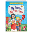 My Prophet My First Teacher Nur Kutlu Tima Publishing