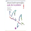 Ak ki Kiiliktir Ataol Behramolu Tekin Yaynevi