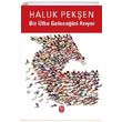 Bir lke Geleceini Aryor Haluk Peken Tekin Yaynevi