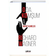 Oda Komum Richard Wagner Yakup Almelek Librum Kitap