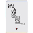 Tasarm Mimarlk zerine Manifestolar ve Dier eyler SUB Basn Yaym