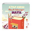 Kitap Kurdu Olmak stemeyen Maya Anl Basl Tima ocuk