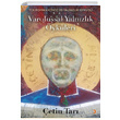 Varolusal Yalnzlk ykleri etin Tar Cinius Yaynlar