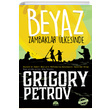 Beyaz Zambaklar Ülkesinde Grigory Petrov Martı Yayınları