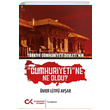 Trkiye Cumhuriyeti Devletinin Cumhuriyetine Ne Oldu mer Ltf Avar Cumhuriyet Kitaplar