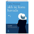 Aklı Üç Karış Havada Lidya Nasman Siyah Kuğu Yayınları