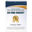 Sen Kime Denksin Abdulkadir Ylmaz Sona Yaynlar