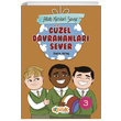 Gzel Davrananlar Sever Allah Kimleri Sever 3 Rabia Akta enkardeler Siyer ocuk Yaynlar