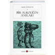 Bir Alkoliin Anlar Jack London Karbon Kitaplar