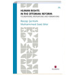 Human Rights In The Ottoman Reform bn Haldun niversitesi Yaynlar