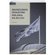 Makedonya Siyasetini Anlama Klavuzu Nedim Emin Seta Yaynlar