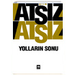 Yollarn Sonu tken Neriyat