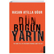 Dn Bugn Yarn Hasan Atilla Uur Destek Yaynlar