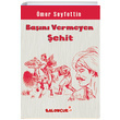 Ban Vermeyen ehit mer Seyfettin Baloncuk