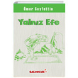 Yalnz Efe mer Seyfettin Baloncuk