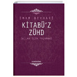 Kitabz Zhd Allah in Yaamak Ahmed B. Hseyin El Beyhaki Semerkand Yaynlar