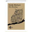Kör Baykuş Sadık Hidayet İlgi Kültür Sanat Yayınları
