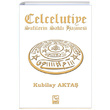 Celcelutiye Sufilerin Sakl Hazinesi Kubilay Akta Selis Kitaplar
