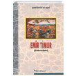 Emir Timur erefddin Ali Yezdi Selenge Yaynlar